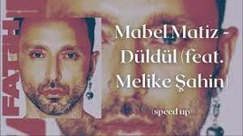 Mabel Matiz - Düldül (feat. Melike Şahin) (speed up) - YouTube