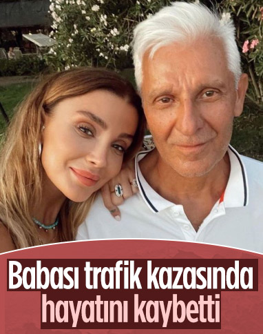 Özge Ulusoy’un babası trafik kazasında hayatını kaybetti